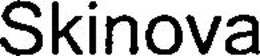 SKINOVA trademark