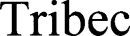 TRIBEC trademark