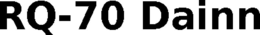 RQ-70 DAINN trademark