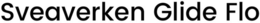 SVEAVERKEN GLIDE FLO trademark