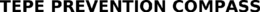 TEPE PREVENTION COMPASS trademark
