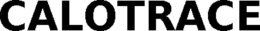 CALOTRACE trademark