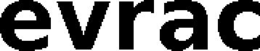 EVRAC trademark