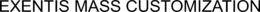 EXENTIS MASS CUSTOMIZATION trademark