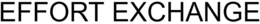 EFFORT EXCHANGE trademark