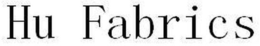 HU FABRICS trademark