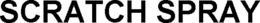 SCRATCH SPRAY trademark
