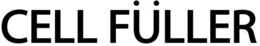 CELL FÜLLER trademark