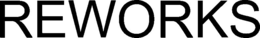 REWORKS trademark