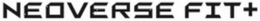 NEOVERSE FIT+ trademark