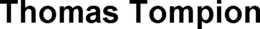 THOMAS TOMPION trademark