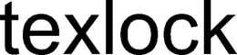 TEXLOCK trademark