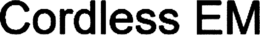 CORDLESS EM trademark