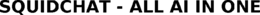 SQUIDCHAT - ALL AI IN ONE trademark