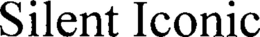 SILENT ICONIC trademark