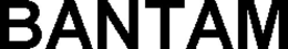 BANTAM trademark