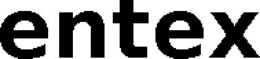ENTEX trademark