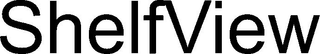 SHELFVIEW trademark