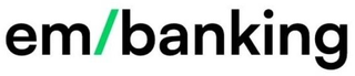 EM/BANKING trademark