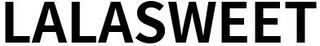 LALASWEET trademark