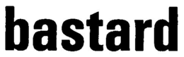 BASTARD trademark