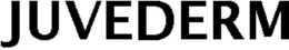 JUVEDERM trademark
