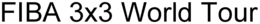 FIBA 3X3 WORLD TOUR trademark