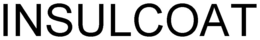 INSULCOAT trademark