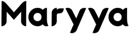 MARYYA trademark