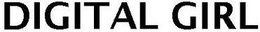 DIGITAL GIRL trademark