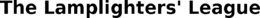 THE LAMPLIGHTERS' LEAGUE trademark
