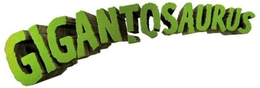 GIGANTOSAURUS trademark
