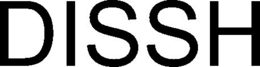 DISSH trademark