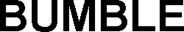 BUMBLE trademark