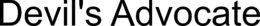 DEVIL'S ADVOCATE trademark