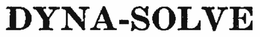DYNA-SOLVE trademark