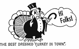 HI FOLDS THE BEST DRESSED TURKEY IN TOWN trademark