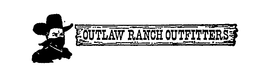 OUTLAW RANCH OUTFITTERS trademark