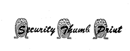 SECURITY THUMB PRINT trademark