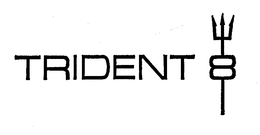 TRIDENT 8 trademark