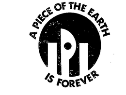 A PIECE OF THE EARTH IS FOREVER trademark