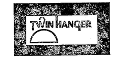 TWIN HANGER trademark
