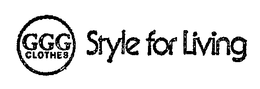 GGG STYLE FOR LIVING trademark