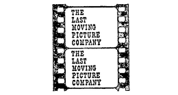 THE LAST MOVING PICTURE COMPANY trademark