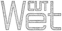 WET CUT trademark
