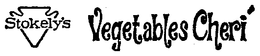 STOKELY'S VEGETABLES CHERI trademark