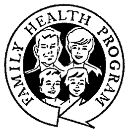 FAMILY HEALTH PROGRAM trademark
