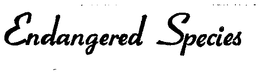 ENDANGERED SPECIES trademark