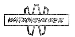 WATSONBURGER trademark