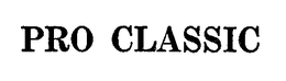 PRO CLASSIC trademark